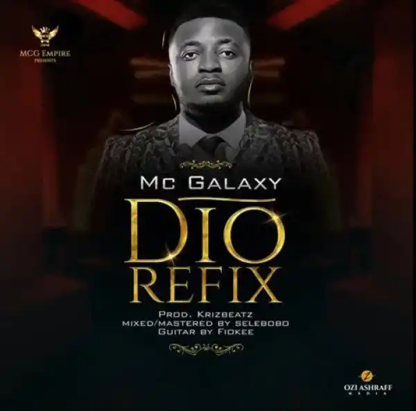 MC Galaxy - Dio (Refix)